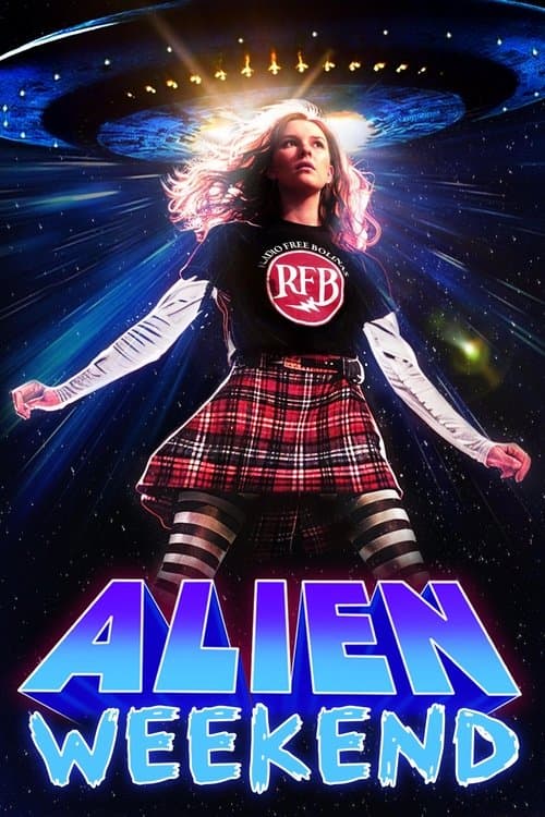 Alien Weekendのポスター