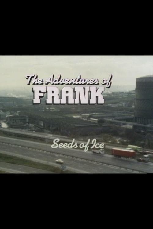 The Adventures of Frank: Seeds of Iceのポスター