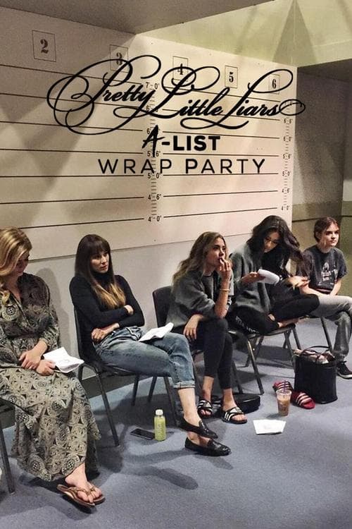 Pretty Little Liars: A-List Wrap Partyのポスター