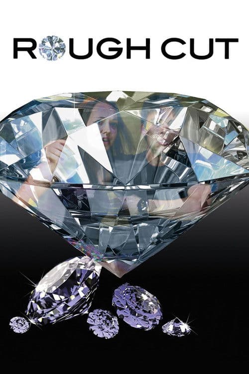 Rough Cutのポスター