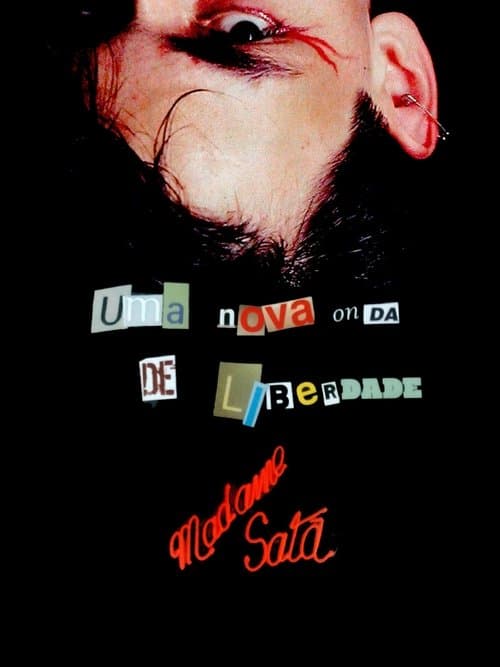 Uma Nova Onda de Liberdade: A História do Madame Satãのポスター