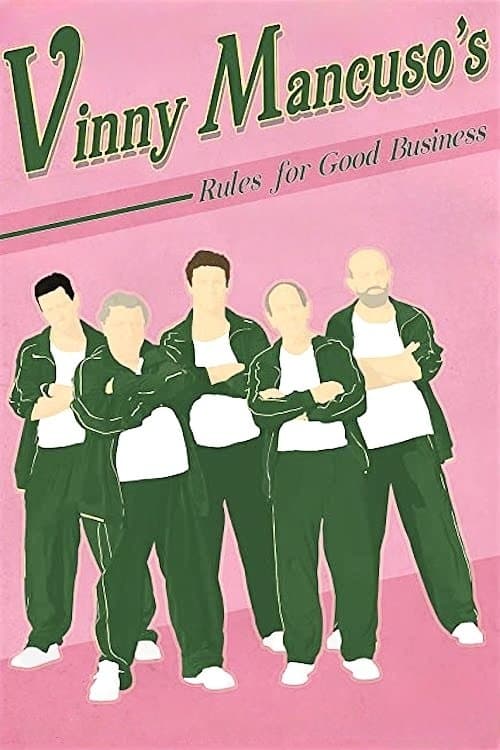 Vinny Mancuso's Rules for Good Businessのポスター