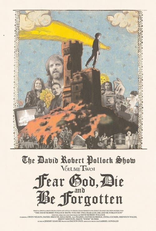 The David Robert Pollock Show: Fear God, Die And Be Forgottenのポスター