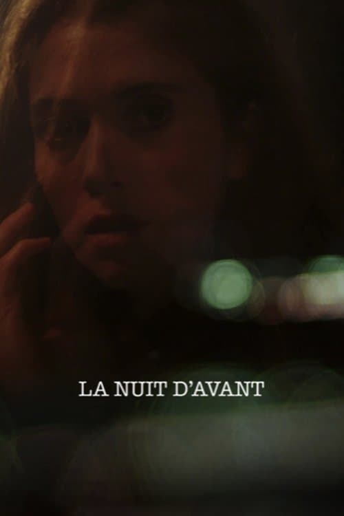 La nuit d'avantのポスター