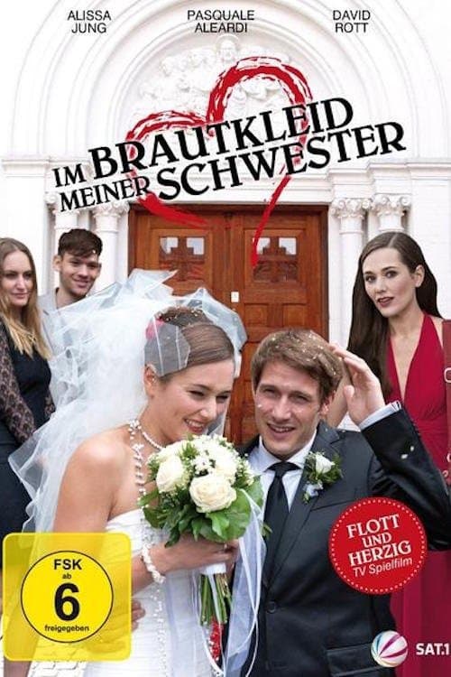 Im Brautkleid meiner Schwesterのポスター
