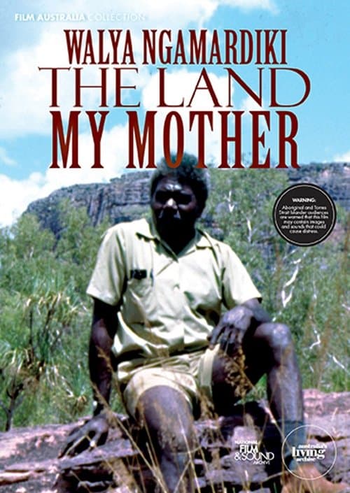 Walya Ngamardiki: The Land My Motherのポスター