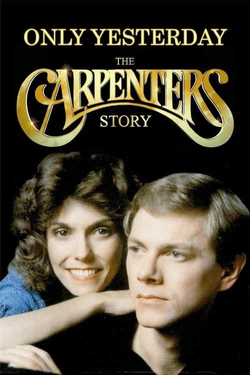 Only Yesterday: The Carpenters Storyのポスター