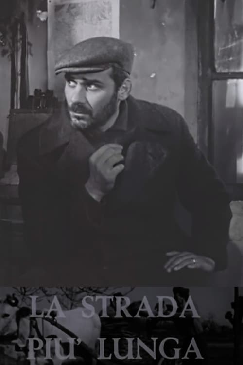 La strada più lungaのポスター