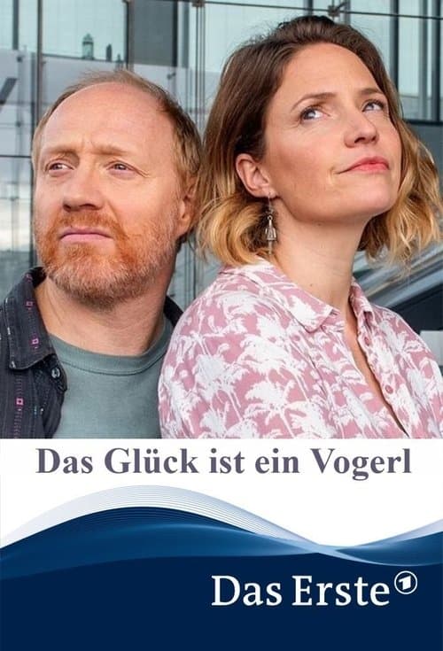 Das Glück ist ein Vogerlのポスター