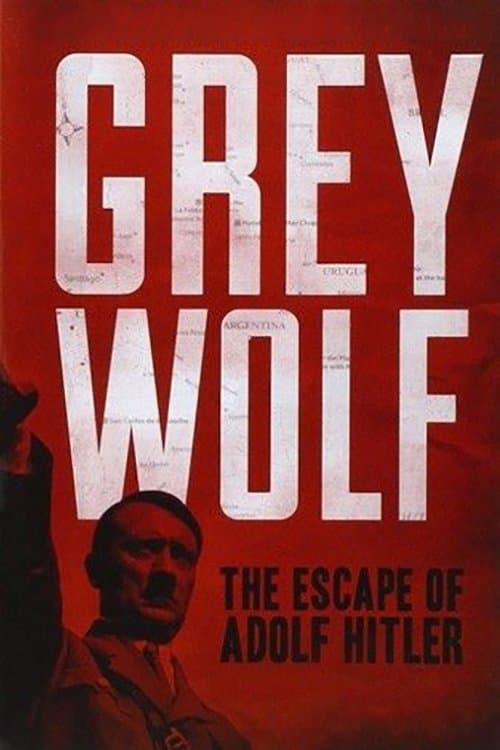 Grey Wolf: The Escape of Adolf Hitlerのポスター
