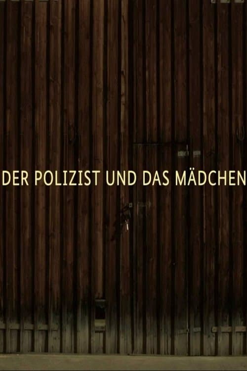 Der Polizist und das Mädchenのポスター