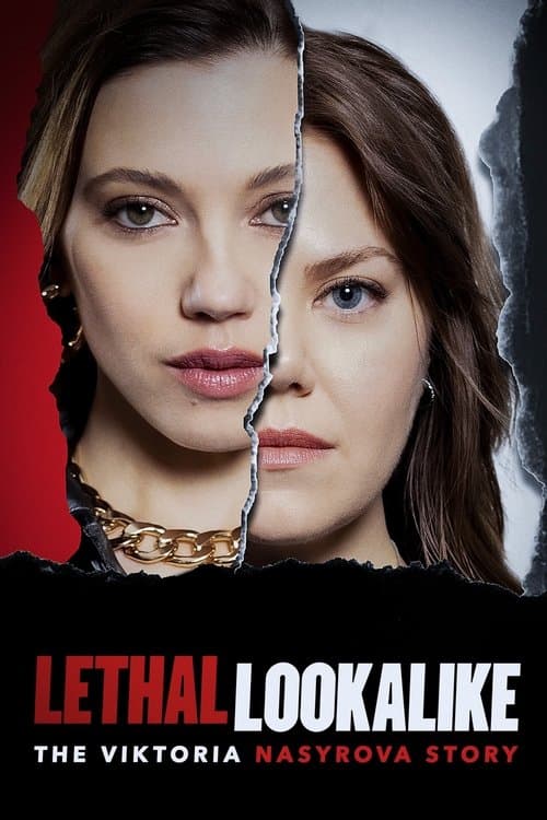 Lethal Lookalike: The Viktoria Nasyrova Storyのポスター