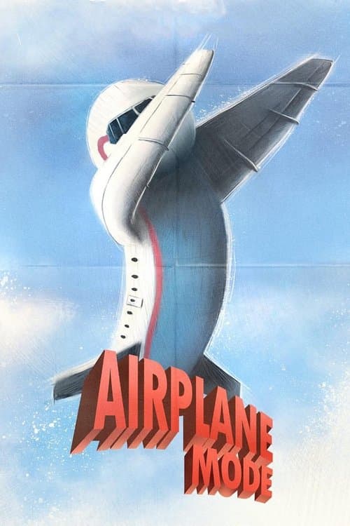 Airplane Modeのポスター