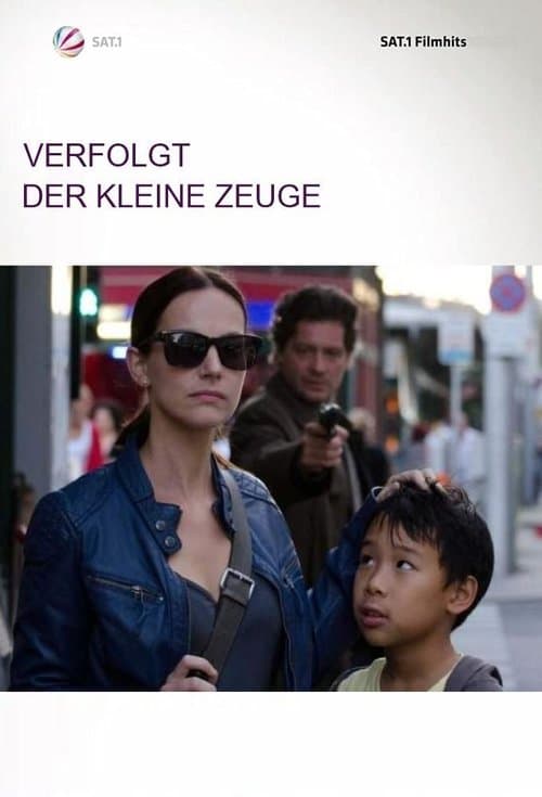 Verfolgt - Der kleine Zeugeのポスター
