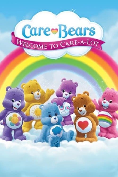 Care Bears: Welcome to Care-a-Lotのポスター