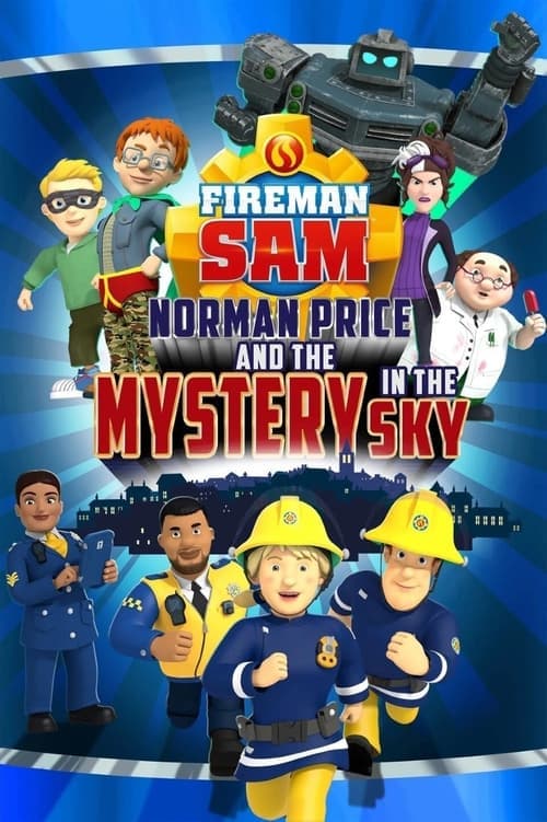 Fireman Sam: Norman Price and the Mystery in the Skyのポスター