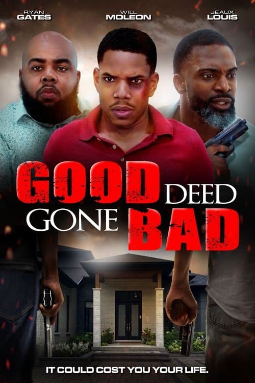 Good Deed Gone Badのポスター