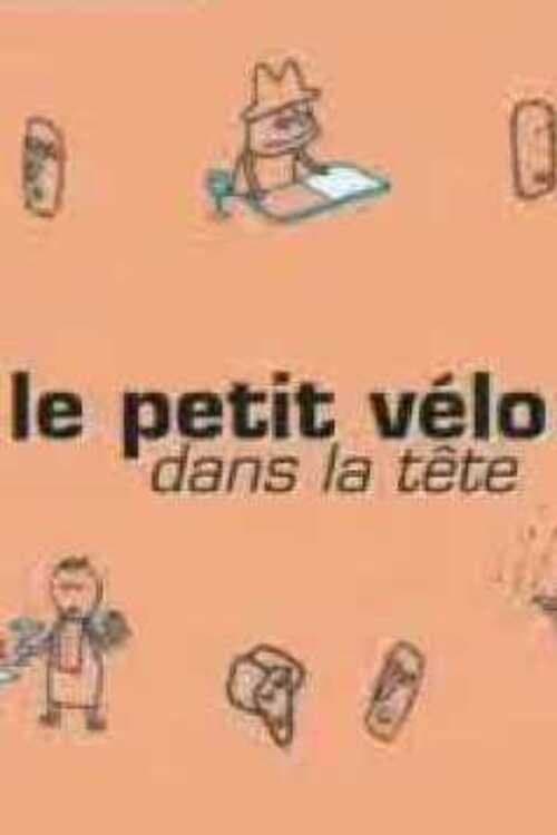 Le petit vélo dans la têteのポスター