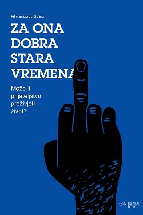 Za ona dobra stara vremenaのポスター