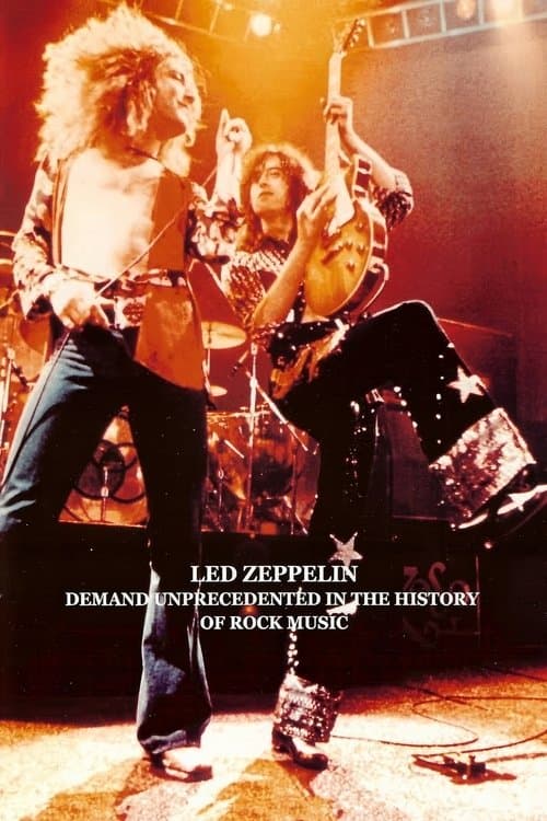Led Zeppelin: Demand Unprecedented In The History Of Rock Musicのポスター