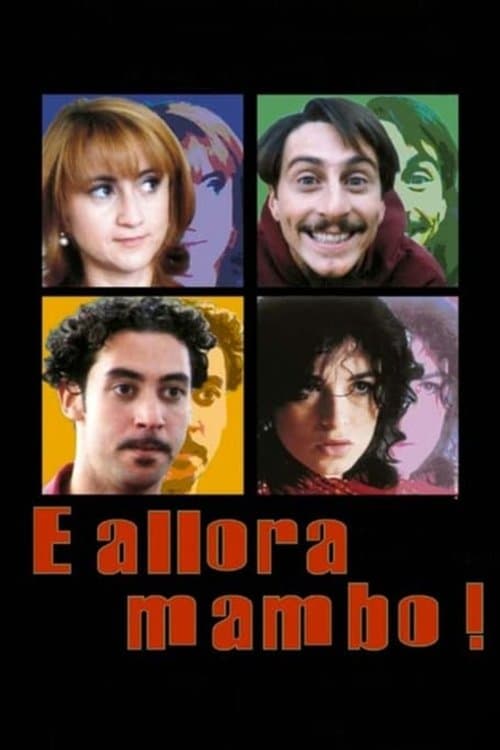 E allora mambo!のポスター