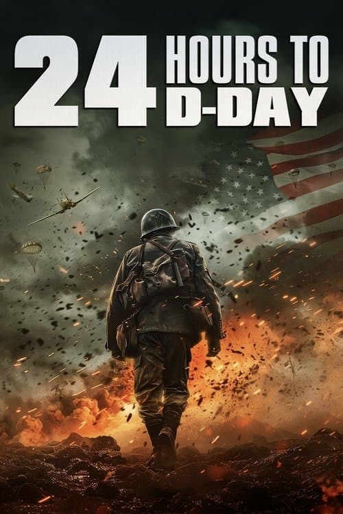 24 Hours to D-Dayのポスター