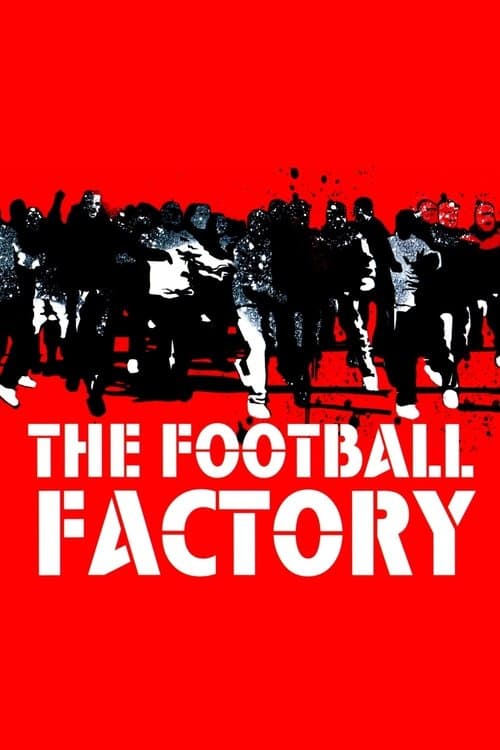 The Football Factoryのポスター