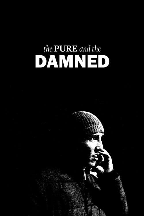 The Pure and the Damnedのポスター