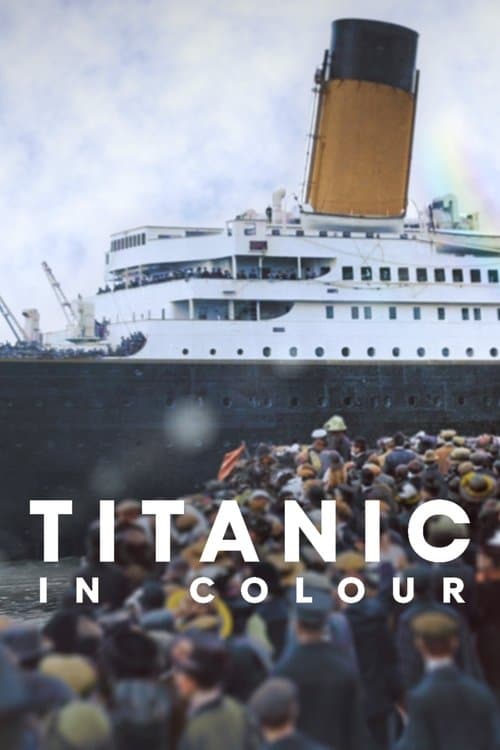 Titanic in Colourのポスター