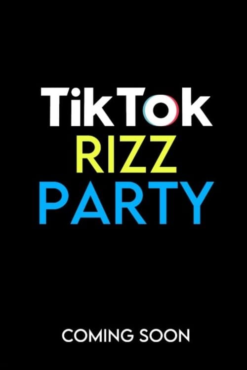 The Tiktok Rizz Partyのポスター