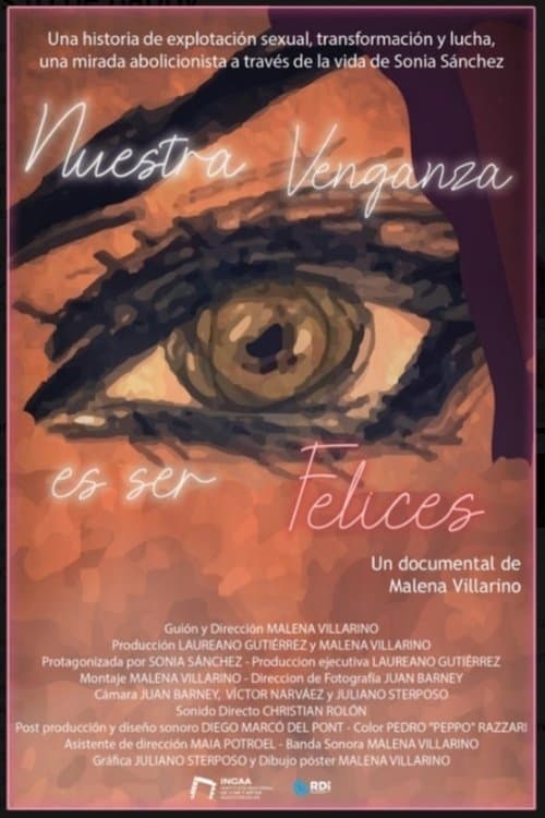 Nuestra venganza es ser felicesのポスター