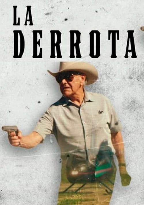 La Derrotaのポスター