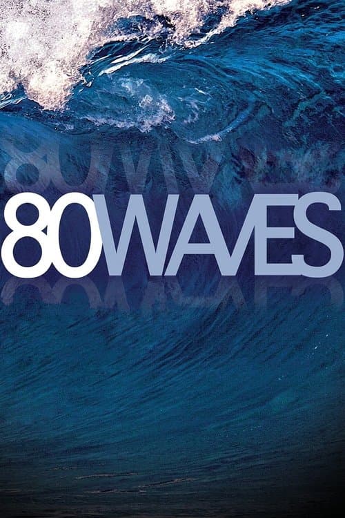 80 Wavesのポスター