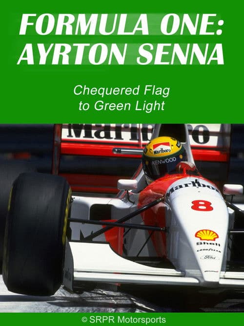 Ayrton Senna: Chequered Flag to Green Lightのポスター