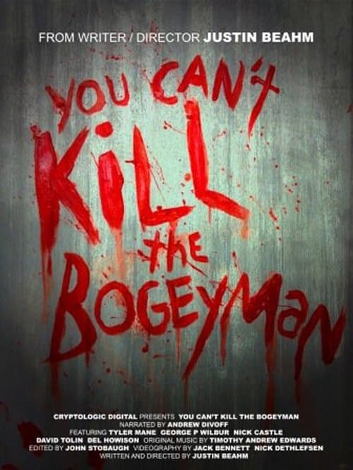 You Can't Kill the Bogeymanのポスター
