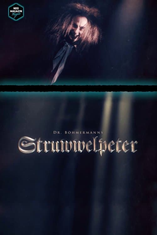 Dr. Böhmermanns Struwwelpeterのポスター