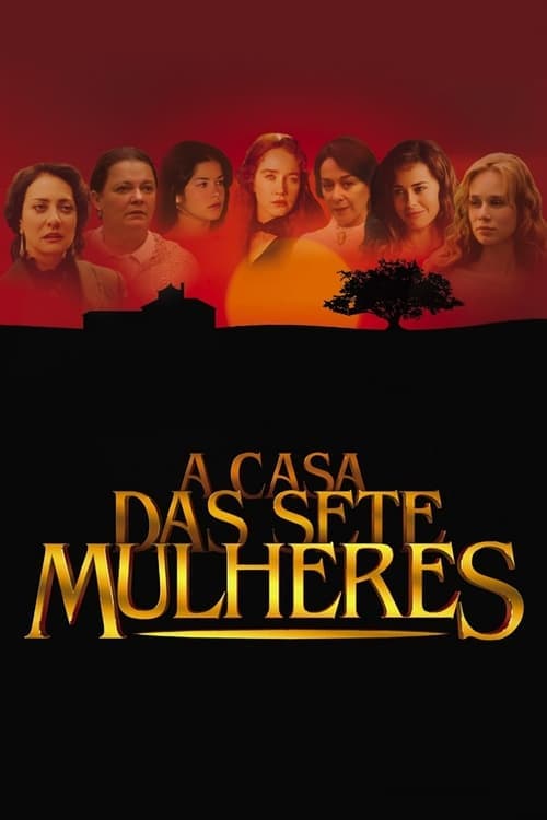 A Casa das Sete Mulheresのポスター