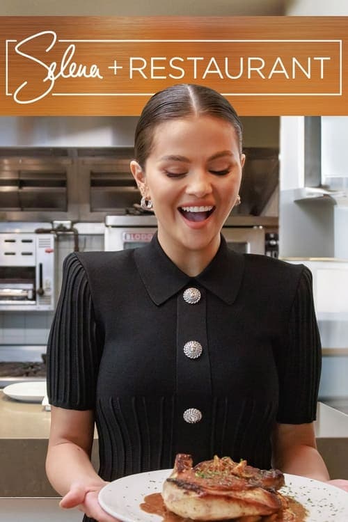 Selena + Restaurantのポスター