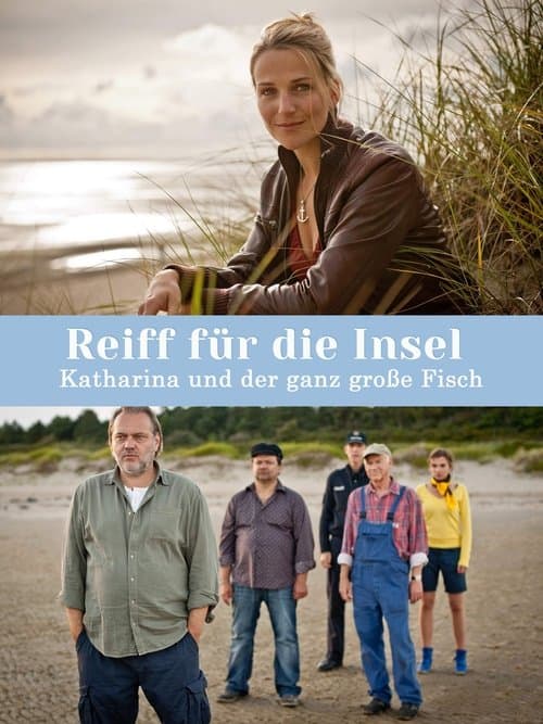Reiff für die Insel - Katharina und der ganz große Fischのポスター