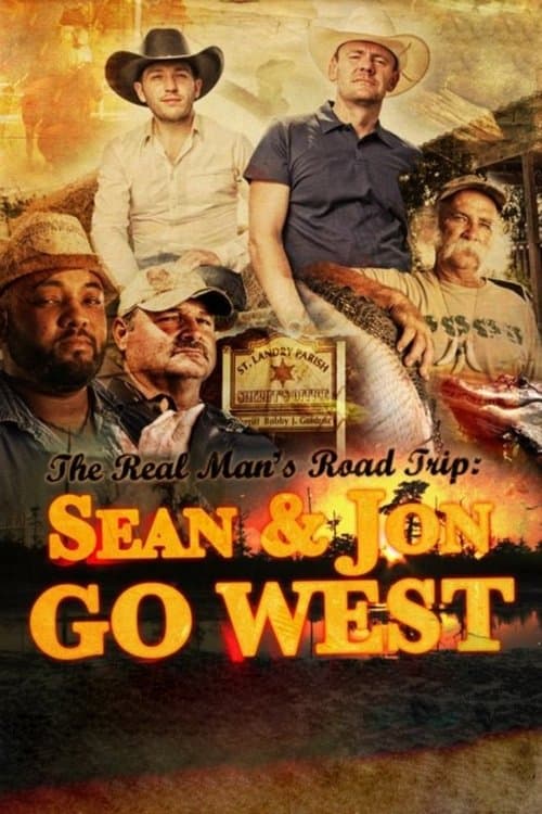The Real Man's Road Trip: Sean & Jon Go Westのポスター