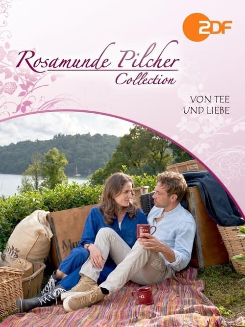 Rosamunde Pilcher: Von Tee und Liebeのポスター
