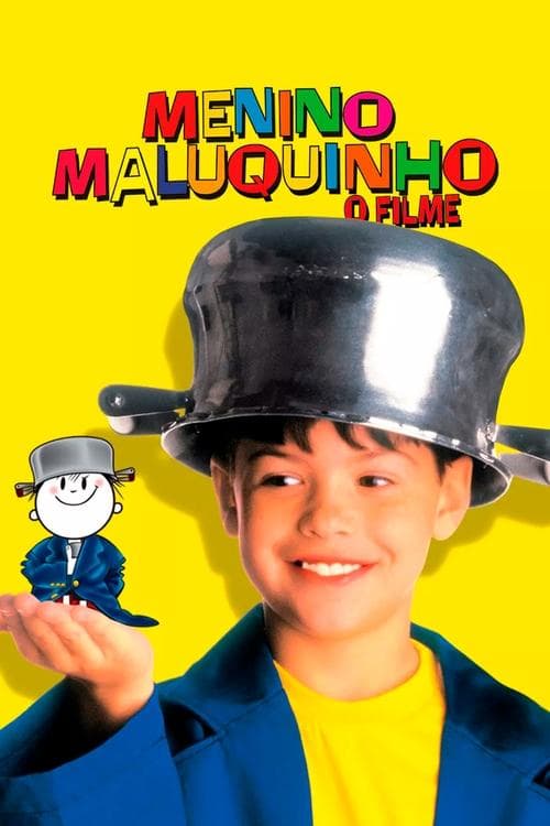 Menino Maluquinho: O Filmeのポスター