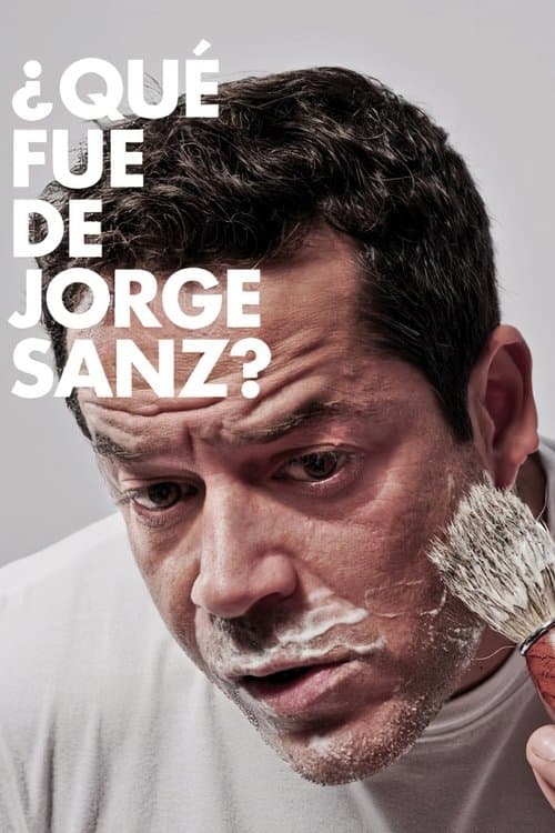 ¿Qué fue de Jorge Sanz?のポスター
