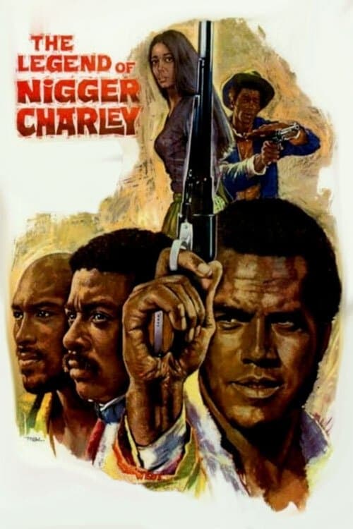 The Legend of Nigger Charleyのポスター