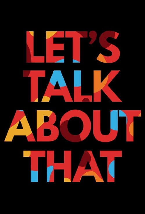 Let's Talk About Thatのポスター