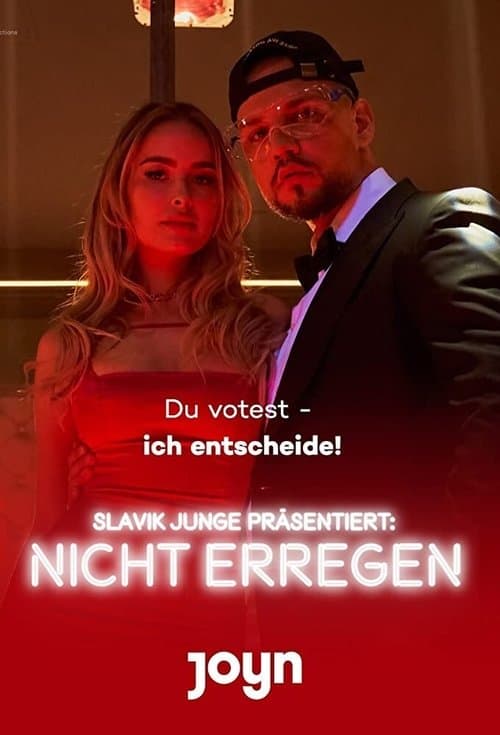 Slavik Junge präsentiert: Nicht erregenのポスター