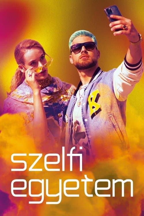 Szelfi Egyetemのポスター