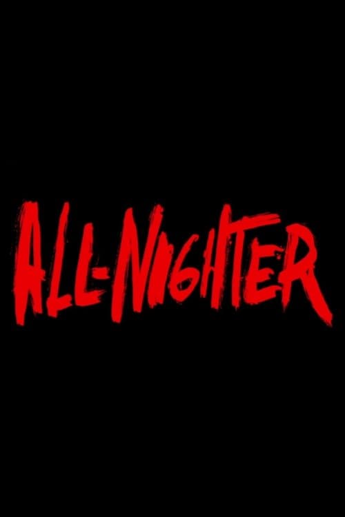 All-Nighterのポスター