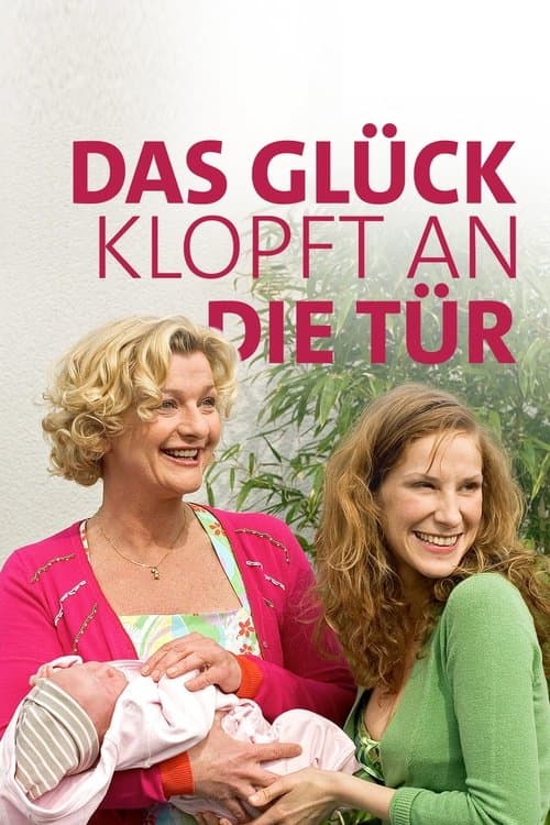 Das Glück klopft an die Türのポスター