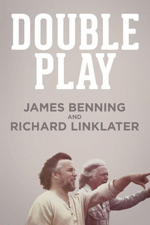 Double Play: James Benning and Richard Linklaterのポスター